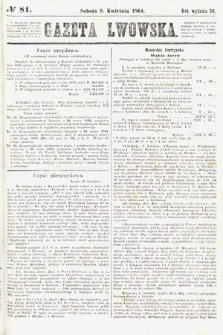 Gazeta Lwowska. 1864, nr 81