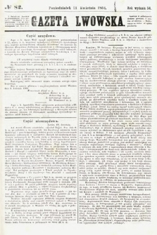 Gazeta Lwowska. 1864, nr 82