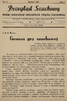 Przegląd Szachowy : organ Lwowskiego Okręgowego Związku Szachowego. 1937, nr 2