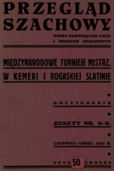 Przegląd Szachowy : organ Lwowskiego Okręgowego Związku Szachowego. 1937, nr 8-9