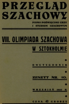Przegląd Szachowy : organ Lwowskiego Okręgowego Związku Szachowego. 1937, nr 10