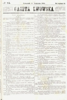 Gazeta Lwowska. 1864, nr 85