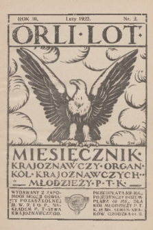 Orli Lot : miesięcznik krajoznawczy : organ Kół Krajoznawczych Młodzieży P. T. K. R.3, 1922, nr 2