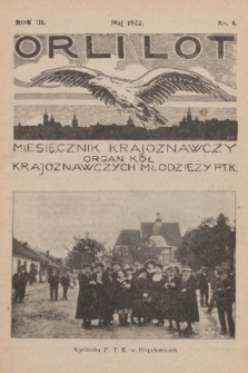 Orli Lot : miesięcznik krajoznawczy : organ Kół Krajoznawczych Młodzieży P. T. K. R.3, 1922, nr 5
