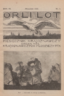 Orli Lot : miesięcznik krajoznawczy : organ Kół Krajoznawczych Młodzieży P. T. K. R.3, 1922, nr 7