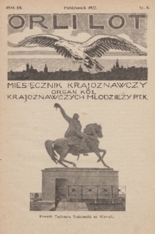 Orli Lot : miesięcznik krajoznawczy : organ Kół Krajoznawczych Młodzieży P. T. K. R.3, 1922, nr 8