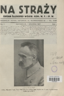 Na Straży : organ Śląskiego Wojew. Kom. W. F. i P. W. R.1, 1927, nr 1