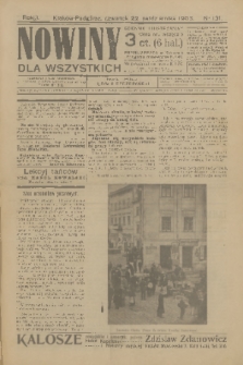 Nowiny dla Wszystkich : dziennik ilustrowany. R.1, 1903, nr 131