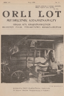 Orli Lot : miesięcznik krajoznawczy : organ Kół Krajoznawczych Młodzieży Polsk. Towarzystwa Krajoznawczego. R.7, 1926, nr 5