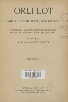 Orli Lot : miesięcznik krajoznawczy : organ Kół Krajoznawczych Młodzieży Polskiego Towarzystwa Krajoznawczego. R.10, 1929, nr 1