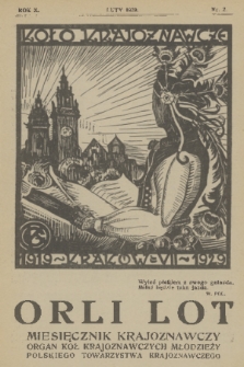 Orli Lot : miesięcznik krajoznawczy : organ Kół Krajoznawczych Młodzieży Polskiego Towarzystwa Krajoznawczego. R.10, 1929, nr 2