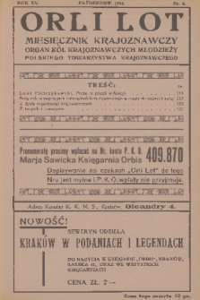 Orli Lot : miesięcznik krajoznawczy : organ Kół Krajoznawczych Młodzieży Polskiego Towarzystwa Krajoznawczego. R.15, 1934, nr 8