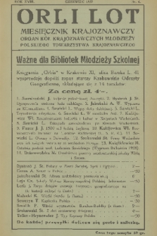 Orli Lot : miesięcznik krajoznawczy : organ Kół Krajoznawczych Młodzieży Polskiego Towarzystwa Krajoznawczego. R.18, 1937, nr 6