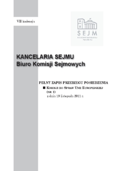 Pełny Zapis Przebiegu Posiedzenia Komisji do Spraw Unii Europejskiej (nr 1) z dnia 19 listopada 2011 r.