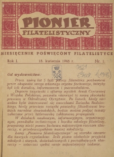 Pionier Filatelistyczny : miesięcznik poświęcony filatelistyce. 1945, nr 1