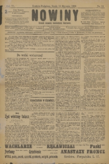 Nowiny : dziennik niezawisły demokratyczny illustrowany. R.6, 1908, nr 11