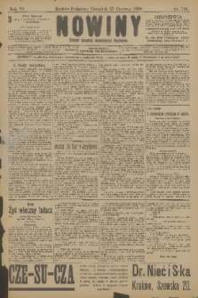 Nowiny : dziennik niezawisły demokratyczny illustrowany. R.6, 1908, nr 144