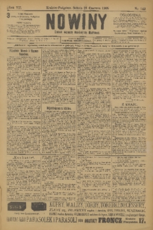 Nowiny : dziennik niezawisły demokratyczny illustrowany. R.7, 1909, nr 142