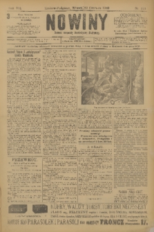 Nowiny : dziennik niezawisły demokratyczny illustrowany. R.7, 1909, nr 144