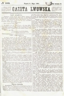 Gazeta Lwowska. 1864, nr 103