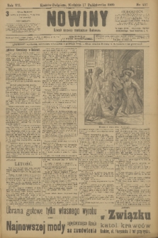 Nowiny : dziennik niezawisły demokratyczny illustrowany. R.7, 1909, nr 237