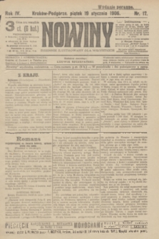 Nowiny : dziennik ilustrowany dla wszystkich. R.4, 1906, nr 17