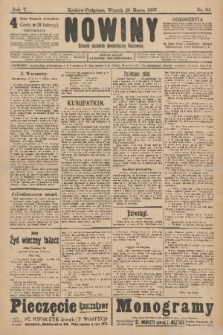 Nowiny : dziennik niezawisły demokratyczny illustrowany. R.5, 1907, nr 84