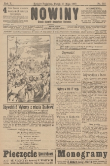 Nowiny : dziennik niezawisły demokratyczny illustrowany. R.5, 1907, nr 132 + wkładka