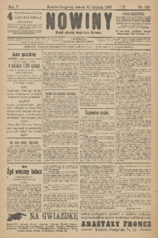 Nowiny : dziennik niezawisły demokratyczny illustrowany. R.5, 1907, nr 329