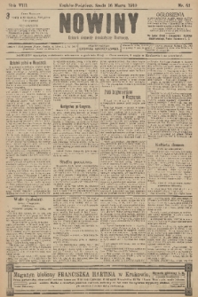 Nowiny : dziennik niezawisły demokratyczny illustrowany. R.8, 1910, nr 62