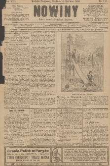 Nowiny : dziennik niezawisły demokratyczny illustrowany. R.8, 1910, nr 127