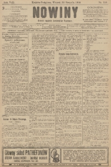 Nowiny : dziennik niezawisły demokratyczny illustrowany. R.8, 1910, nr 198