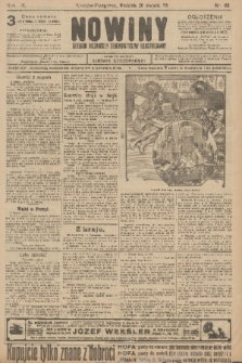 Nowiny : dziennik niezawisły demokratyczny illustrowany. R.9, 1911, nr 188
