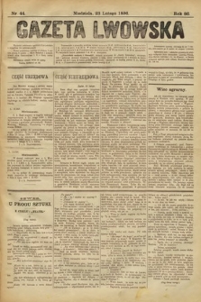 Gazeta Lwowska. 1896, nr 44