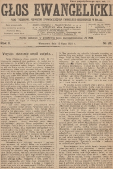 Głos Ewangelicki : pismo tygodniowe poświęcone sprawom Kościoła Ewangelicko-Augsburskiego w Polsce. R.2, 1921, № 28