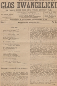 Głos Ewangelicki : pismo tygodniowe poświęcone sprawom Kościoła Ewangelicko-Augsburskiego w Polsce. R.2, 1921, № 42