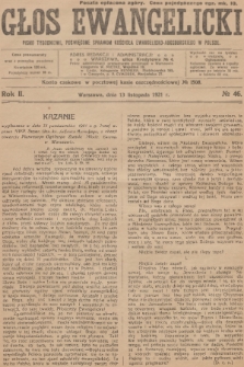 Głos Ewangelicki : pismo tygodniowe poświęcone sprawom Kościoła Ewangelicko-Augsburskiego w Polsce. R.2, 1921, № 46