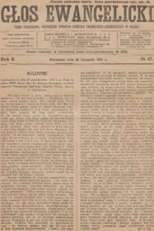 Głos Ewangelicki : pismo tygodniowe poświęcone sprawom Kościoła Ewangelicko-Augsburskiego w Polsce. R.2, 1921, № 47