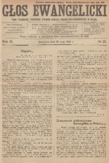 Głos Ewangelicki : pismo tygodniowe poświęcone sprawom Kościoła Ewangelicko-Augsburskiego w Polsce. R.3, 1922, № 22