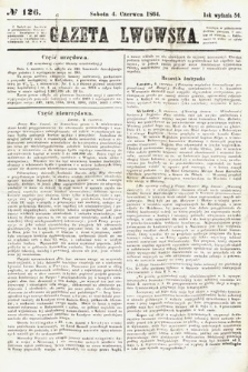 Gazeta Lwowska. 1864, nr 126