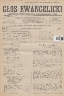 Głos Ewangelicki : pismo tygodniowe poświęcone sprawom Kościoła Ewangelicko-Augsburskiego w Polsce. R.5, 1924, № 1