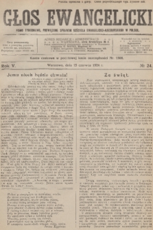 Głos Ewangelicki : pismo tygodniowe poświęcone sprawom Kościoła Ewangelicko-Augsburskiego w Polsce. R.5, 1924, № 24