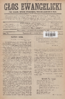 Głos Ewangelicki : pismo tygodniowe poświęcone sprawom Kościoła Ewangelicko-Augsburskiego w Polsce. R.6, 1925, nr 1