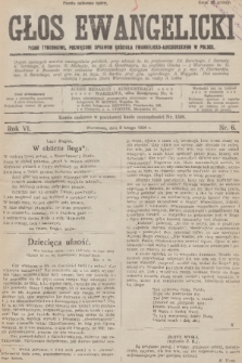 Głos Ewangelicki : pismo tygodniowe poświęcone sprawom Kościoła Ewangelicko-Augsburskiego w Polsce. R.6, 1925, nr 6