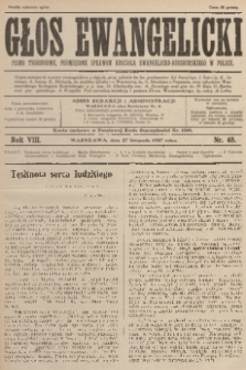 Głos Ewangelicki : pismo tygodniowe poświęcone sprawom Kościoła Ewangelicko-Augsburskiego w Polsce. R.8, 1927, nr 48