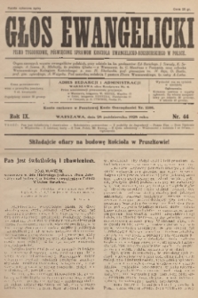 Głos Ewangelicki : pismo tygodniowe poświęcone sprawom Kościoła Ewangelicko-Augsburskiego w Polsce. R.9, 1928, nr 44