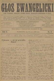 Głos Ewangelicki : pismo tygodniowe poświęcone sprawom Kościoła Ewangelicko-Augsburskiego w Polsce. R.10, 1929, nr 12