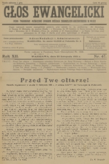 Głos Ewangelicki : pismo tygodniowe poświęcone sprawom Kościoła Ewangelicko-Augsburskiego w Polsce. R.12, 1931, nr 47