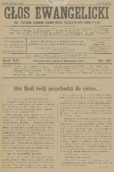 Głos Ewangelicki : pismo tygodniowe poświęcone sprawom Kościoła Ewangelicko-Augsburskiego w Polsce. R.12, 1931, nr 48