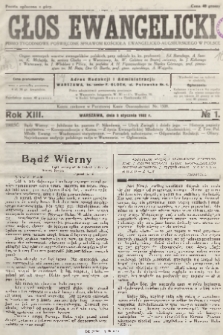 Głos Ewangelicki : pismo tygodniowe poświęcone sprawom Kościoła Ewangelicko-Augsburskiego w Polsce. R.13, 1932, nr 1